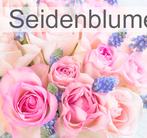 Seidenblume