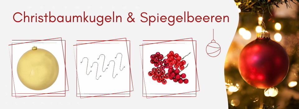 Christbaumkugeln & Spiegelbeeren im online Shop kaufen - Baumann Creative